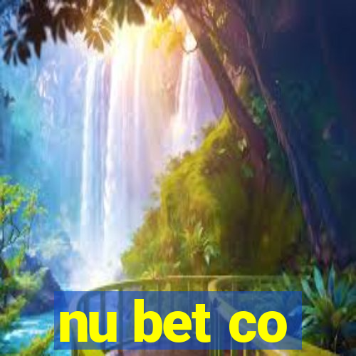 nu bet co